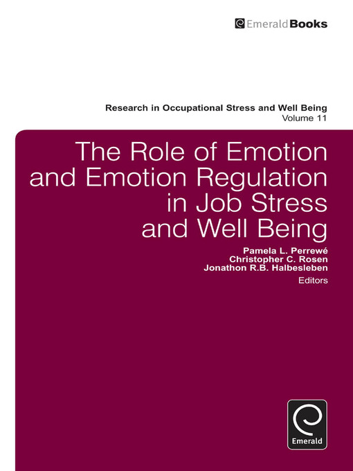 Title details for Research in Occupational Stress and Well Being, Volume 11 by Pamela L. Perrewé - Available